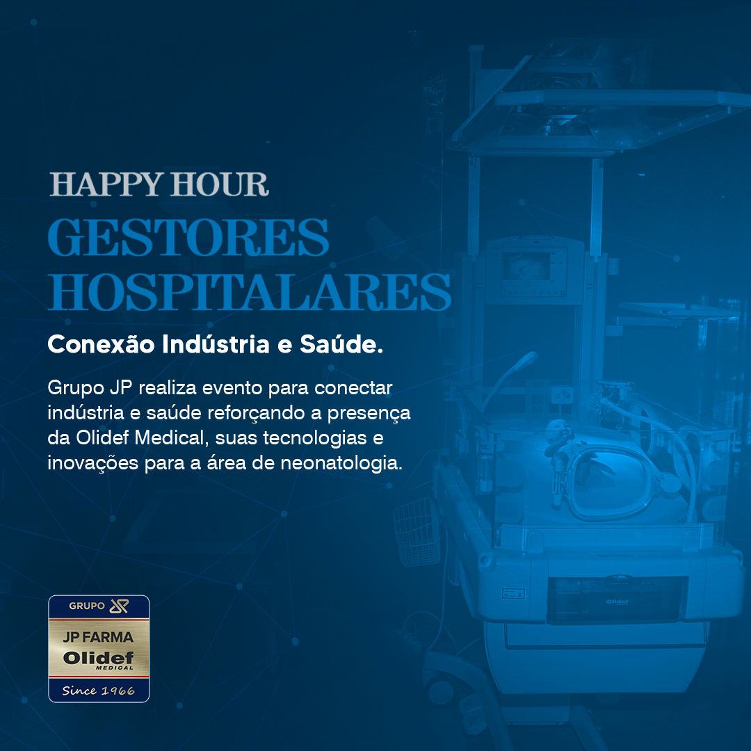 Happy Hour Gestores Hospitalares – Conexão Indústria e Saúde